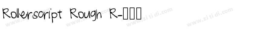 Rollerscript Rough R字体转换